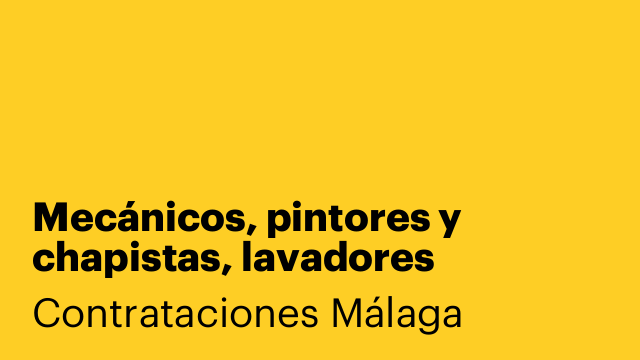 Mecánicos, pintores y chapistas, lavadores