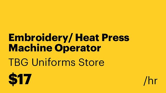 Embroidery/ Heat Press Machine Operator