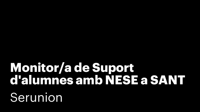 Monitor/a de Suport d'alumnes amb NESE a SANT QUIRZE DE BESORA