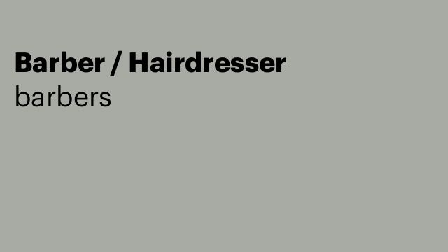 Barber / Hairdresser