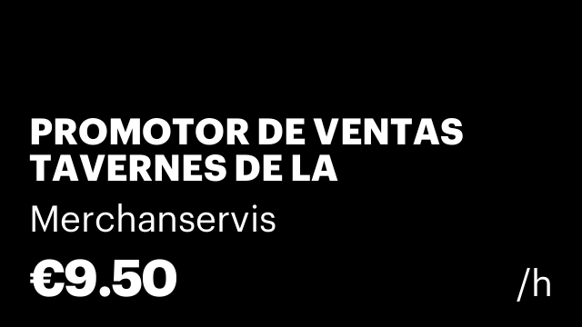 PROMOTOR DE VENTAS TAVERNES DE LA VALLDIGNA