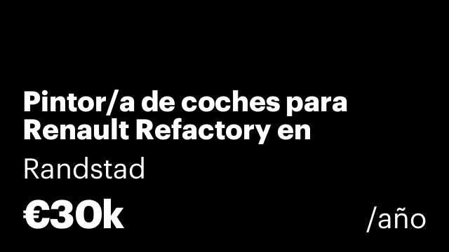 Pintor/a de coches para Renault Refactory en Valladolid