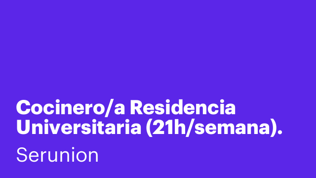 Cocinero/a Residencia Universitaria (21h/semana). Ref. SCCNR