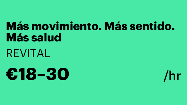 Más movimiento. Más sentido. Más salud