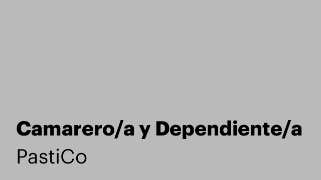Camarero/a y Dependiente/a