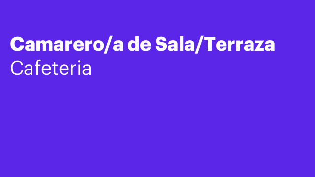 Camarero/a de Sala/Terraza