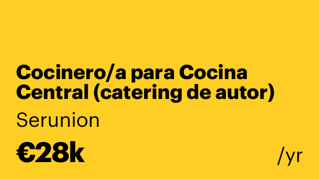 Cocinero/a para Cocina Central (catering de autor) [SCCNA]