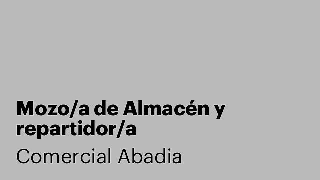 Mozo/a de Almacén y repartidor/a
