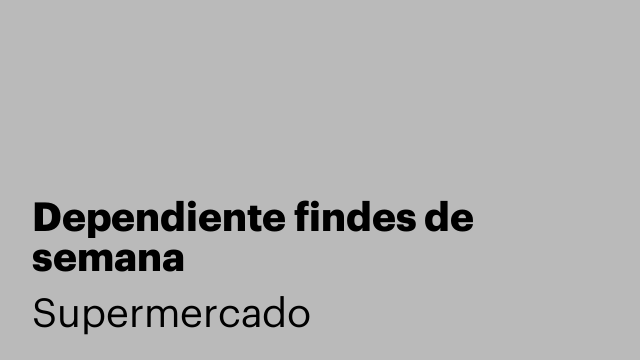 Dependiente findes de semana