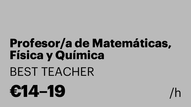 Profesor/a de Matemáticas, Física y Química