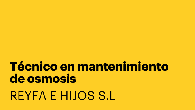 Técnico en mantenimiento de osmosis
