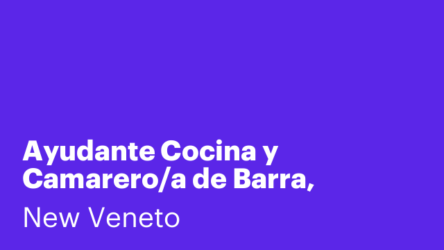 Ayudante Cocina y Camarero/a de Barra, Sala,Terraza.