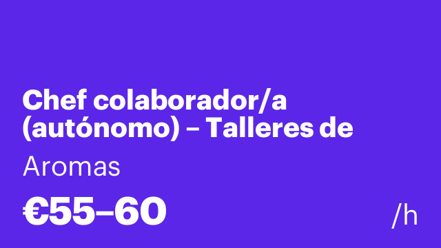 Chef colaborador/a (autónomo) – Talleres de cocina