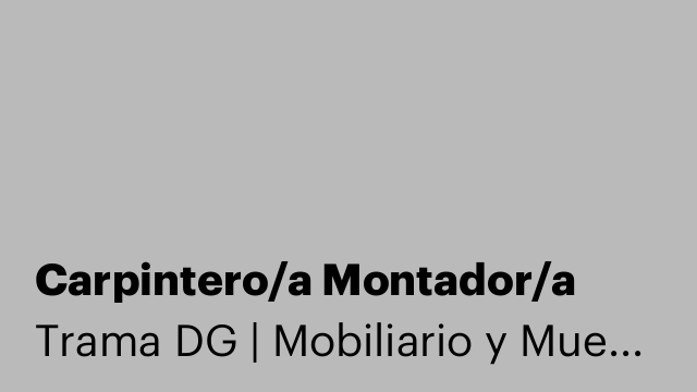 Carpintero/a Montador/a