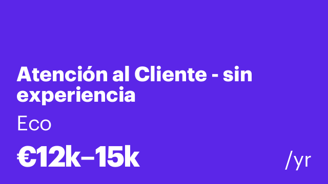 Atención al Cliente - sin experiencia