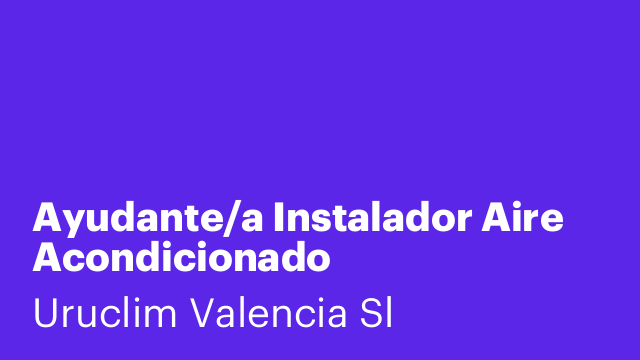Ayudante/a Instalador Aire Acondicionado
