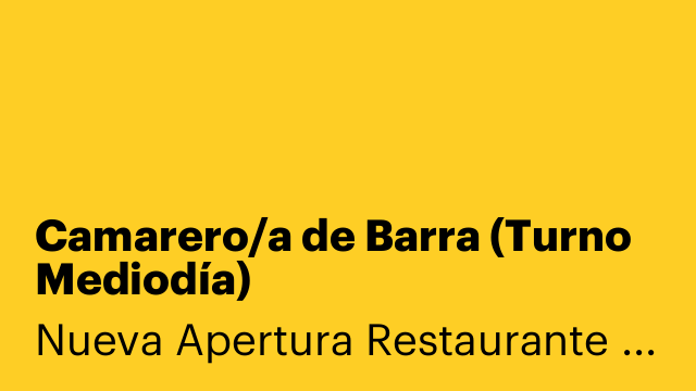 Camarero/a de Barra (Turno Mediodía)