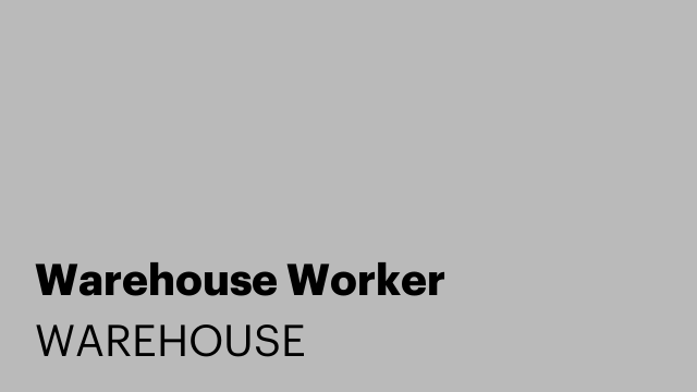 Warehouse Worker