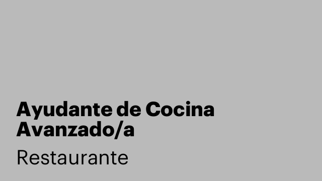 Ayudante de Cocina Avanzado/a