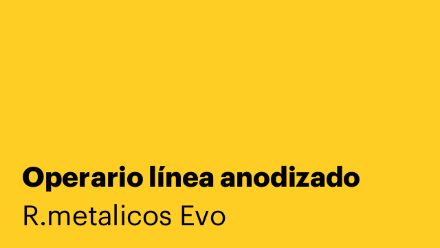 Operario línea anodizado