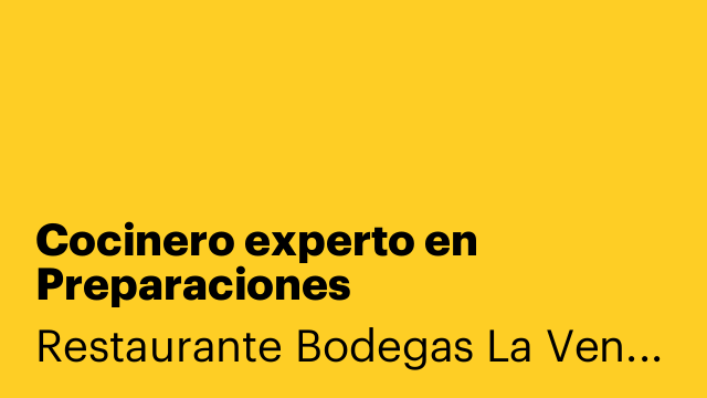 Cocinero experto en Preparaciones