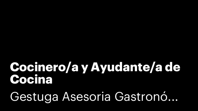Cocinero/a y Ayudante/a de Cocina