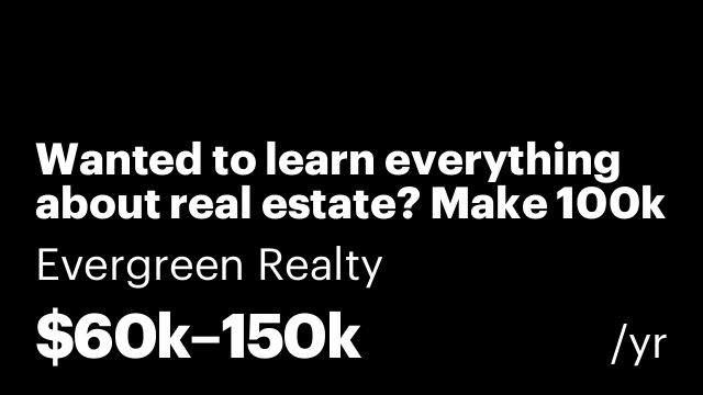 Wanted to learn everything about real estate? Make 100k this year!