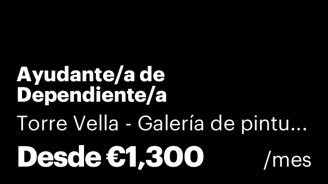 Ayudante/a de Dependiente/a