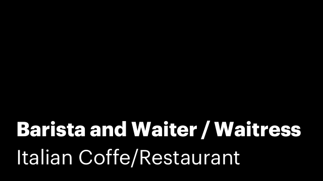 Barista and Waiter / Waitress
