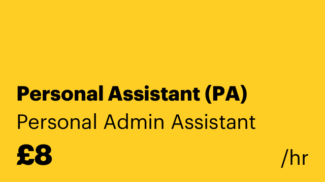 Personal Assistant (PA)