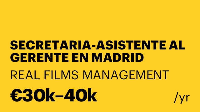 SECRETARIA-ASISTENTE AL GERENTE EN MADRID