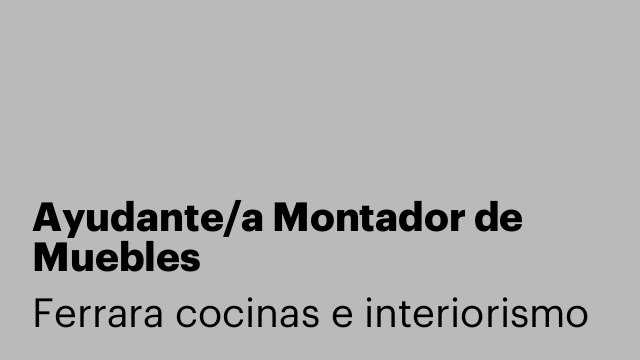 Ayudante/a Montador de Muebles