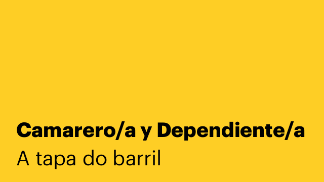Camarero/a y Dependiente/a