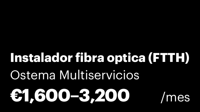 Instalador fibra optica (FTTH)