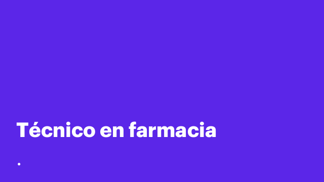 Técnico en farmacia