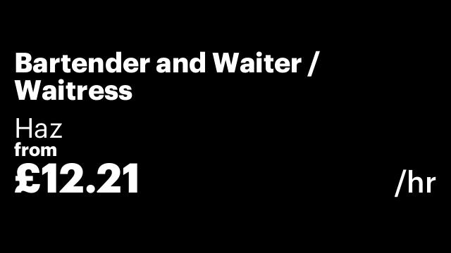 Bartender and Waiter / Waitress