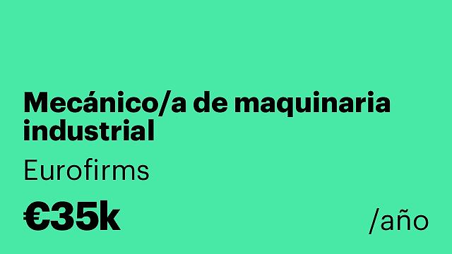 Mecánico/a de maquinaria industrial