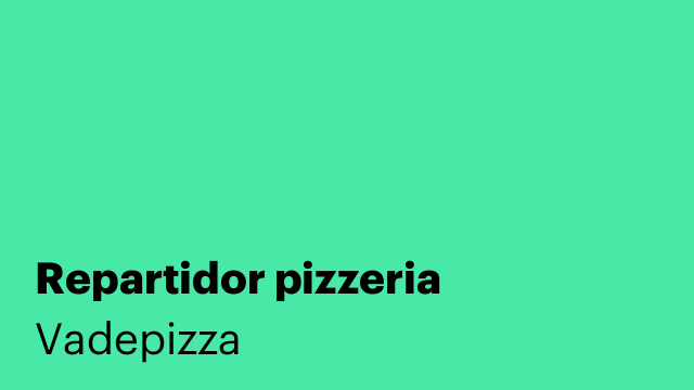 Repartidor pizzeria
