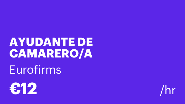 AYUDANTE DE CAMARERO/A RESTAURANTE CUBELLES SABADO 4 Y DOMINGO 5