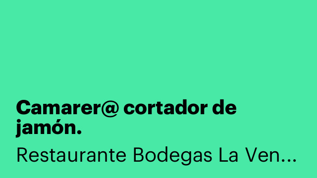 Camarer@ cortador de jamón.