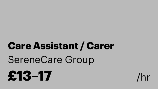 Care Assistant / Carer