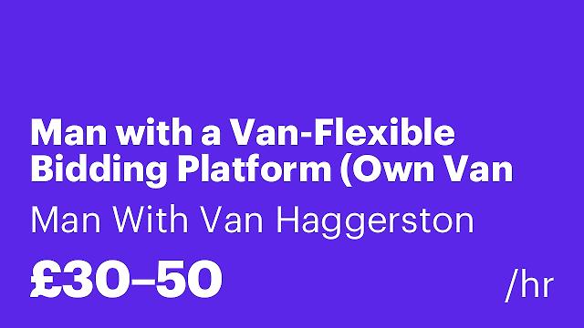 Man with a Van-Flexible Bidding Platform (Own Van Required)