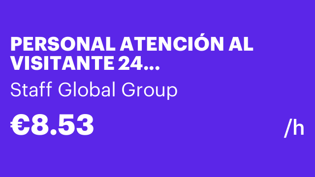 PERSONAL ATENCIÓN AL VISITANTE 24 H/S-BARCELONA
