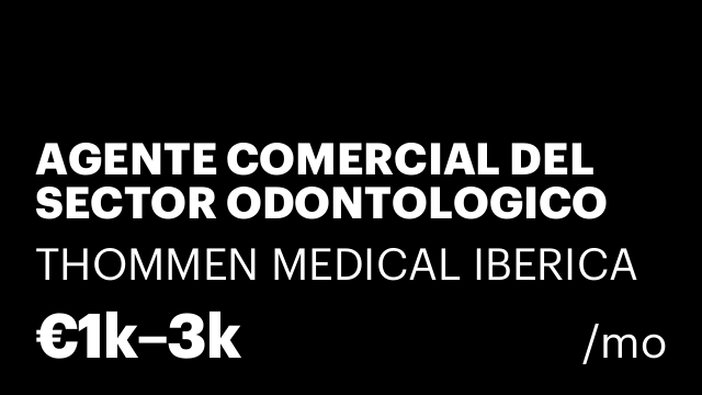 AGENTE COMERCIAL DEL SECTOR ODONTOLOGICO