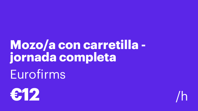 Mozo/a con carretilla - jornada completa