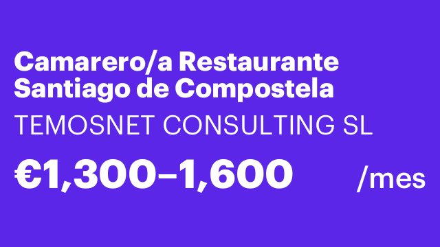 Camarero/a Restaurante Santiago de Compostela