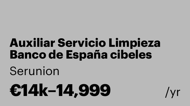 Auxiliar Servicio Limpieza Banco de España cibeles