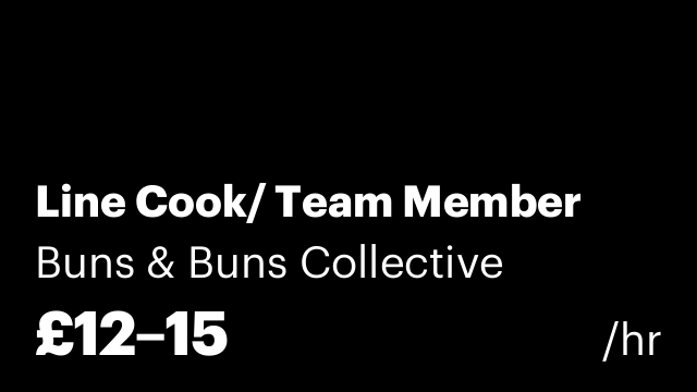 Line Cook/ Team Member