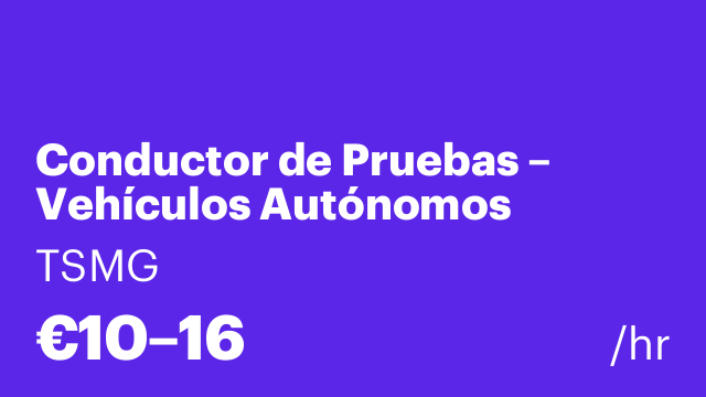 Conductor de Pruebas – Vehículos Autónomos