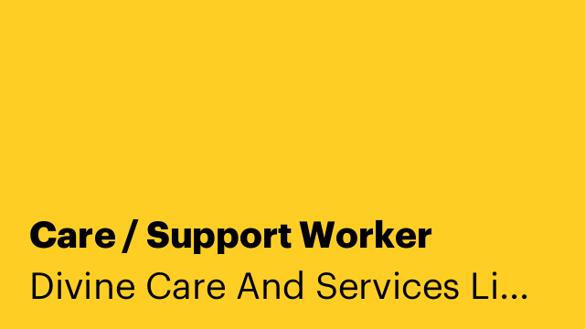 Care / Support Worker